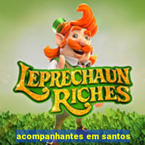 acompanhantes em santos